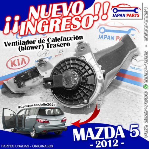 VENTILADOR
  DE CALEFACCIÓN BLOWER TRASERO PARA MAZDA (2012)